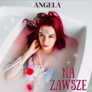 Angela的專輯Na Zawsze
