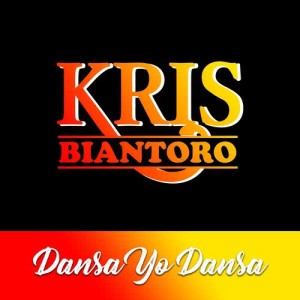 Dansa Yo Dansa dari Kris Biantoro