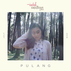 Indah Anastasya的专辑Pulang