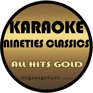All Hits Gold的專輯Karaoke Nineties Classics, Vol. 2