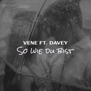 ดาวน์โหลดและฟังเพลง So Wie Du Bist พร้อมเนื้อเพลงจาก Vene