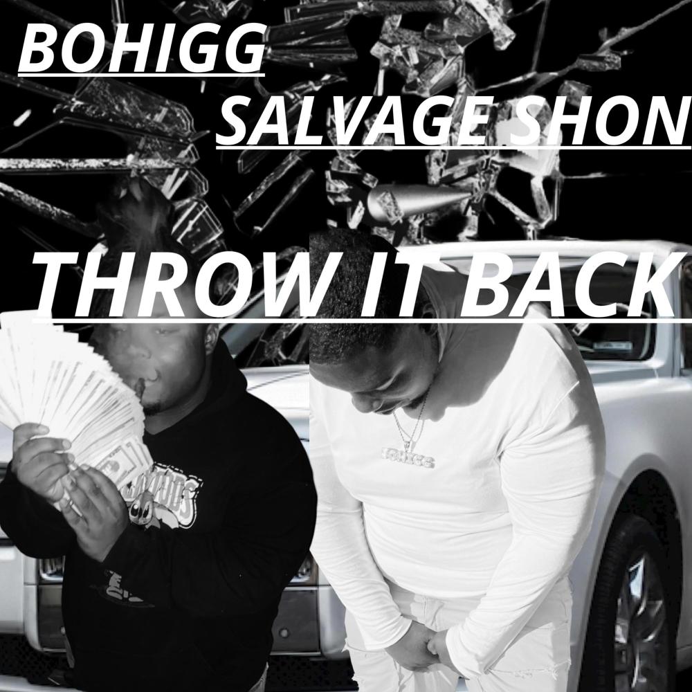Throw It Back (feat. Salvage Shon) (Explicit)
