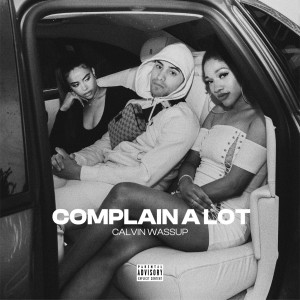 Album Complain a Lot (Explicit) from 