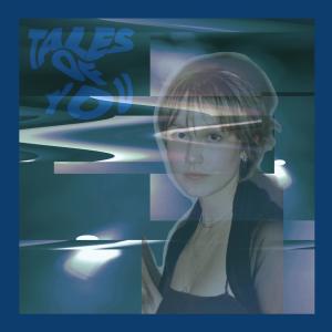 Lore Blue的专辑Tales of You