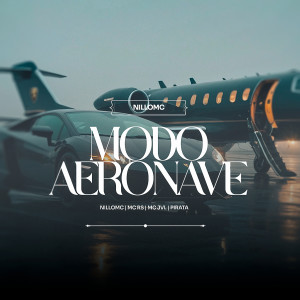 ดาวน์โหลดและฟังเพลง Modo AeroNave พร้อมเนื้อเพลงจาก NILLOMC
