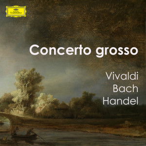 The English Concert的專輯Concerto Grosso - Vivaldi, Bach & Handel