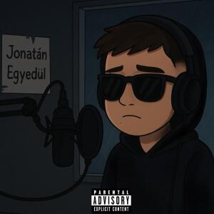 Jonatan的專輯Egyedül (Explicit)