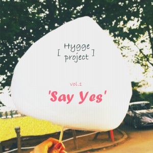 收聽휘게的Say Yes (inst) (Instrumental)歌詞歌曲