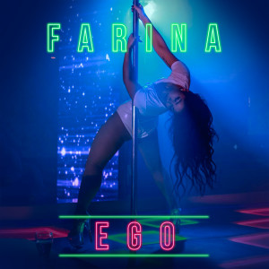 ดาวน์โหลดและฟังเพลง Ego พร้อมเนื้อเพลงจาก Fariana