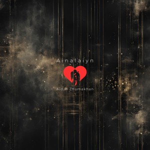 Album Ainalaiyn from Aidyn Zhumakhan