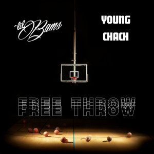 Album Free Throw (Explicit) from Lil Bams