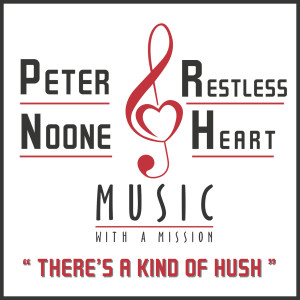 There's a Kind of Hush dari Peter Noone