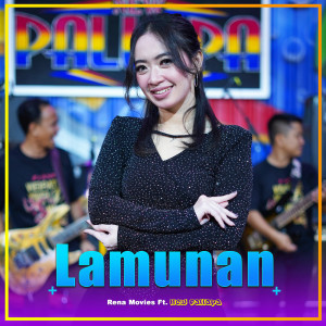 收聽Rena Movies的Lamunan歌詞歌曲