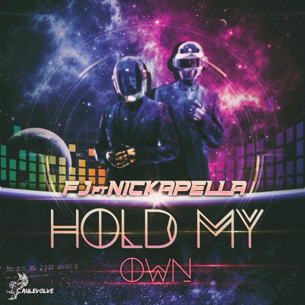 Hold My Own (feat. Nickapella) (Explicit)