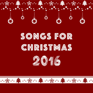 Album Songs for Christmas 2016 from Gran Coro de Villancicos