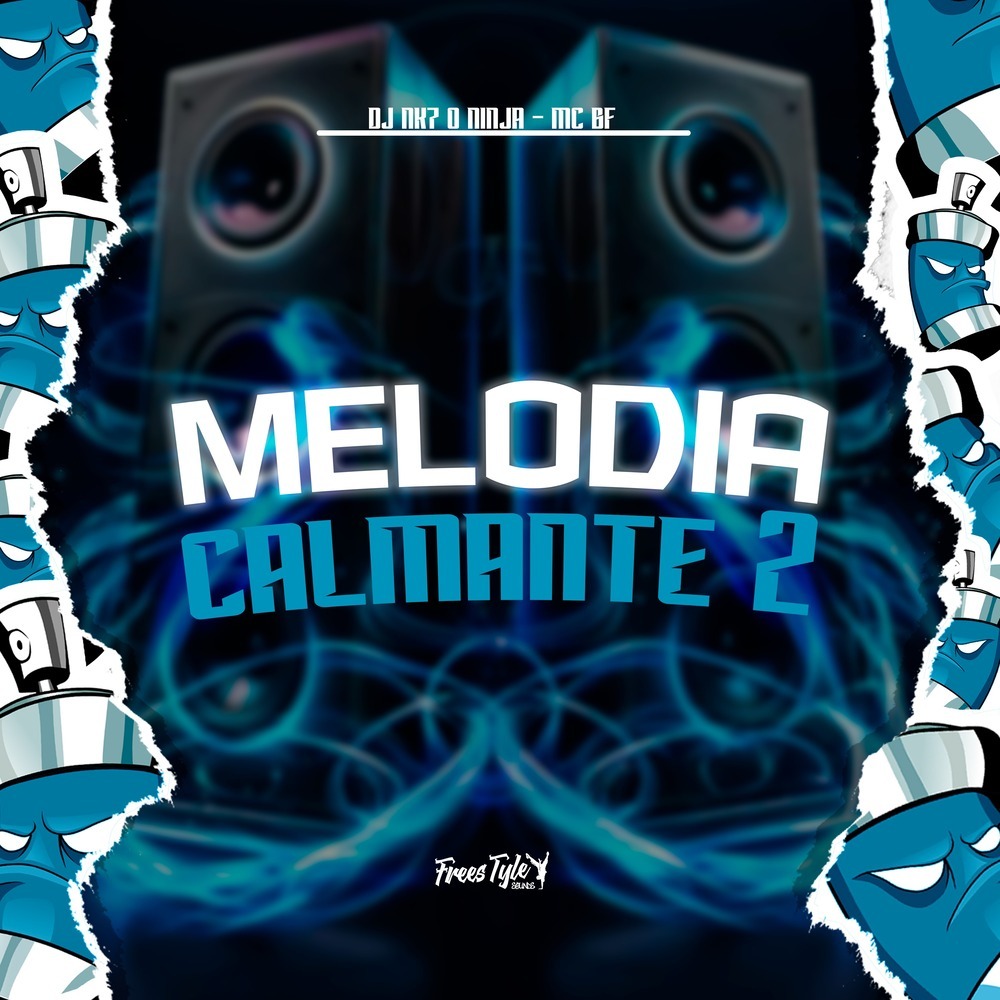 Melodia Calmante 2 (Explicit)