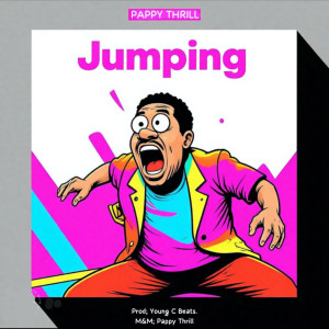 Pappy Thrill的專輯Jumping (Explicit)