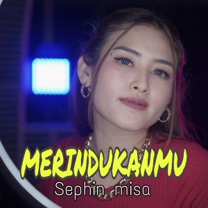 Dengarkan MERINDUKANMU (Remix) lagu dari Shepin MIsa dengan lirik