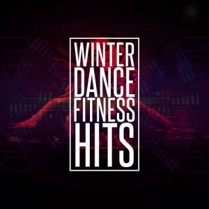 อัลบัม Winter Dance Fitness Hits ศิลปิน Dance Workout 2016