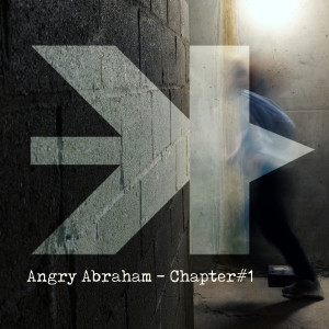 Album Angry Abraham Chapter #1 (Explicit) from Kador