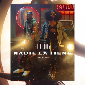 收聽El Clooy的Nadie La Tiene歌詞歌曲