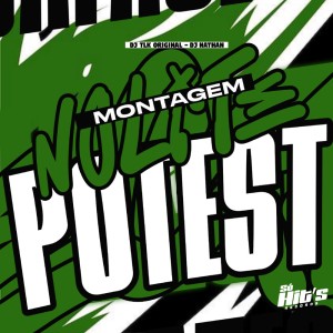 Montagem Nolite Potest (Explicit) dari DJ TLK ORIGINAL