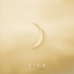 ดาวน์โหลดและฟังเพลง Love (Mandar Remix) พร้อมเนื้อเพลงจาก JOUR