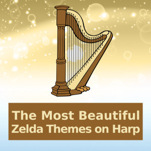 The Most Beautiful Zelda Themes on Harp dari Computer Games Background Music