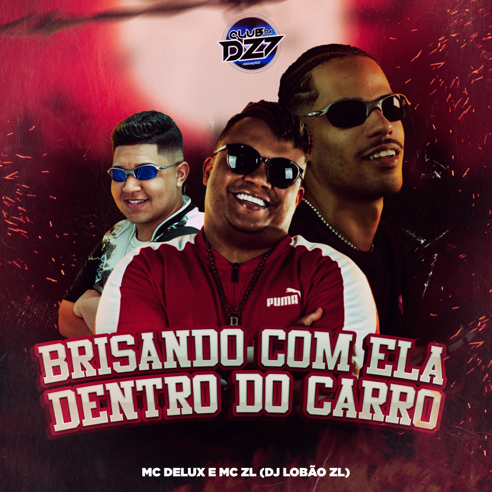 BRISANDO COM ELA DENTRO DO CARRO (Explicit)