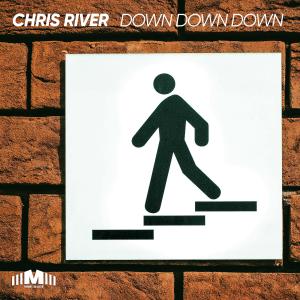 อัลบัม Down Down Down ศิลปิน Chris River