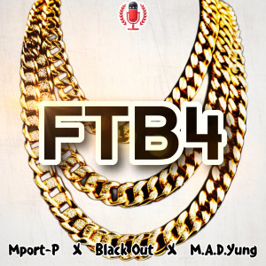 Album Ftb4 (Explicit) from Mport-P