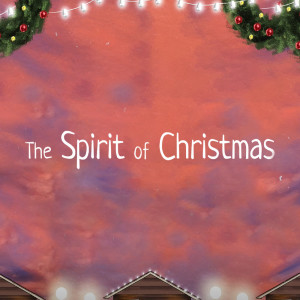 BEST Worship的专辑The Spirit of Christmas
