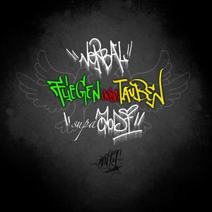 VERBAL MKS的專輯Fliegen wie Tauben (feat. supazodi)