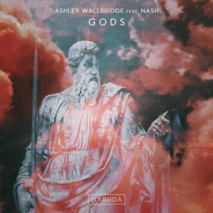 收听Ashley Wallbridge的GODS歌词歌曲