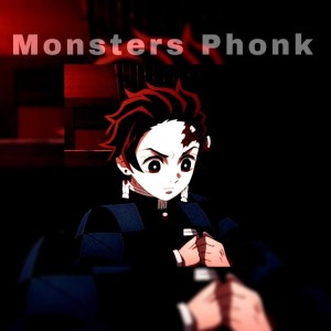 Dengarkan lagu Monsters Phonk (Explicit) nyanyian OG LASTER dengan lirik