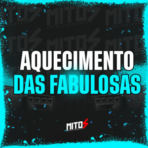 ดาวน์โหลดและฟังเพลง Aquecimento Das Fabulosas (Explicit) พร้อมเนื้อเพลงจาก DJ RH Ooh Cria