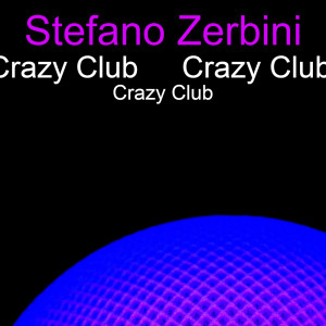 Album Crazy Club from Stefano Zerbini
