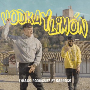 Listen to Vodka y Limón song with lyrics from Thiago Rodríguez