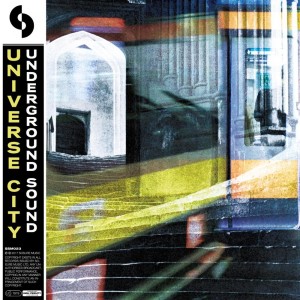 收听Universe City的Underground Sound歌词歌曲
