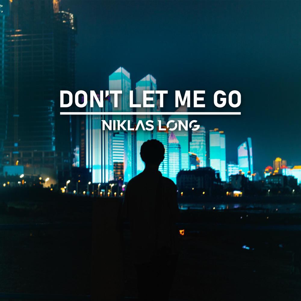 Don't Let Me Go