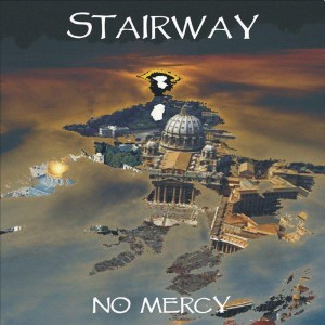 Stairway的專輯No Mercy