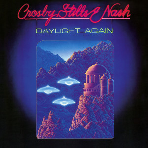 อัลบัม Daylight Again (Deluxe Edition) ศิลปิน Crosby & Still & Nash & Young