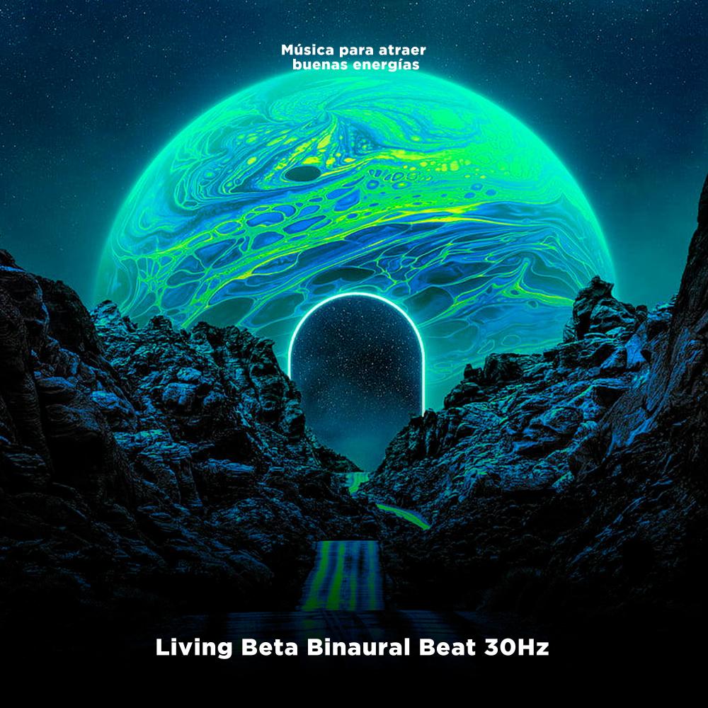 Living Beta Bi-naural Beat 30Hz