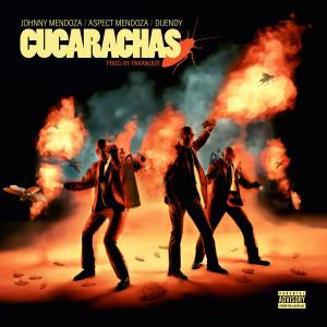 อัลบัม cucarachas (feat. Duendy & Aspect Mendoza) [Explicit] ศิลปิน Aspect Mendoza