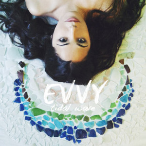ดาวน์โหลดและฟังเพลง Tidal Wave พร้อมเนื้อเพลงจาก Evvy