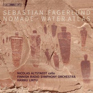 อัลบัม Sebastian Fagerlund: Cello Concerto "Nomade" & Water Atlas (Live) ศิลปิน Nicolas Altstaedt