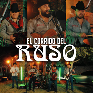 Listen to El Corrido Del Ruso song with lyrics from Fortaleza Norteña De Mexicali