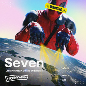 Album Seven -CHIMICHANGA United With Music- from 