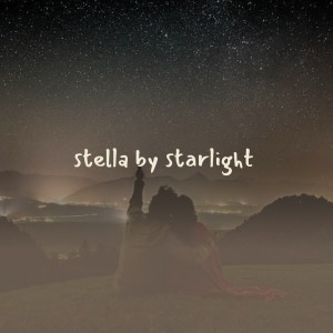 Listen to Stella by Starlight song with lyrics from Frank Sinatra