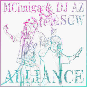 Dengarkan ALLIANCE (feat. SGW) lagu dari MC imiga dengan lirik